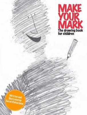 Tapa de Make Your Mark The Drawing Book For Children
