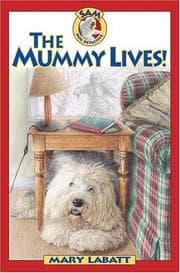 Tapa de The Mummy Lives (Sam: Dog Detective)