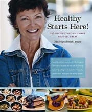 Tapa de Healthy Starts Here 140 Recipes That Will Make You Feel Great