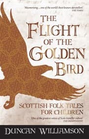 Tapa de The Flight Of The Golden Bird Scottish Folk Tales For Children