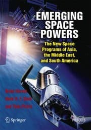 Tapa de Emerging Space Powers The New Space Programs Of Asia The Middle East And Southamerica