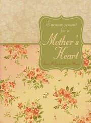 Tapa de Encouragement for a Mothers Heart