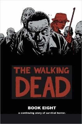 Tapa de The Walking Dead, Book Eight