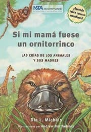 Tapa de Si Mi Mama Fuese un Ornitorrinco