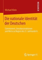 Tapa de Die Nationale Identitt Der Deutschen Commitment Grenzkonstruktionen Und Werte Zu Beginn Des 21 Jahrhunderts