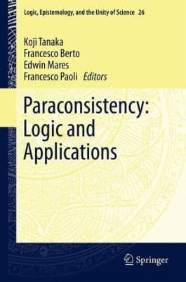 Tapa de Paraconsistency Logic And Applications