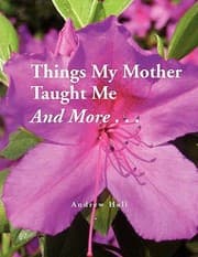 Tapa de Things My Mother Taught Me and More
