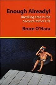 Tapa de Enough Already! Breaking Free in the Second Half of Life