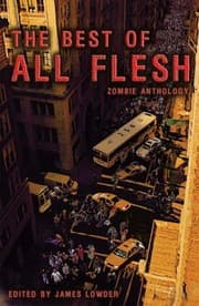 Tapa de The Best Of All Flesh Zombie Anthology