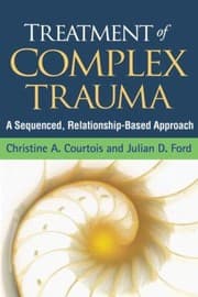 Tapa de Treatment Of Complex Trauma A Sequenced Relationshipbased Approach