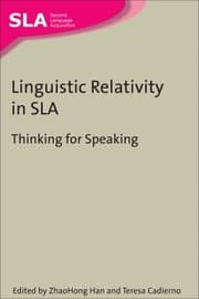 Tapa de Linguistic Relativity In Sla Thinking For Speaking