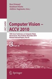 Tapa de Computer Vision Accv 2010 10th Asian Conference On Computer Vision Queenstown New Zealand November 812 2010 Revised Selected Papers