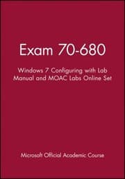 Tapa de 70680 Windows 7 Configuring With Lab Manual Virtual Lab Windows 7 Configuring Textbook With Lab Manual And Virtual Lab