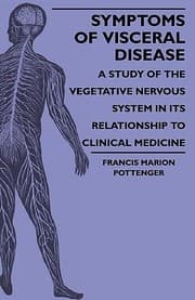 Tapa de Symptoms of Visceral Disease  A Study of the Vegetative Nervous System in Its Relationship to Clinical Medicine