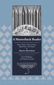 Tapa de A Maeterlinck Reader Plays Poems Short Fiction Aphorisms And Essays