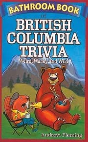 Tapa de Bathroom Book of British Columbia Trivia
            
                Bathroom Books of Canada