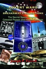 Tapa de Covert Wars And Breakaway Civilizations The Secret Space Program Celestial Psyops And Hidden Conflicts