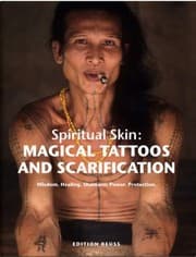 Tapa de Spiritual Skin Magical Tattoos And Scarification Wisdom Healing Shamanic Power Protection Spirituelle Krper Magische Tattoos Und Narbenkunst Weiheit Heilung Schamanismus Beschtzung