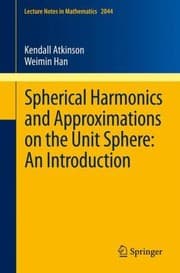 Tapa de Spherical Harmonics And Approximations On The Unit Sphere An Introduction