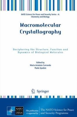 Tapa de Macromolecular Crystallography Deciphering The Structure Function And Dynamics Of Biological Molecules