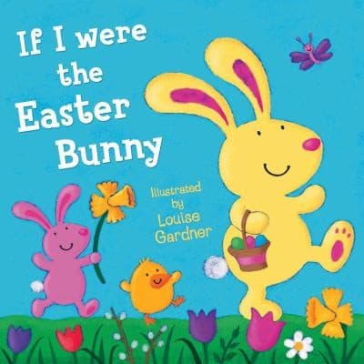 Tapa de If I Were The Easter Bunny