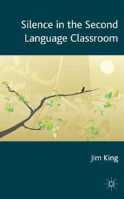 Tapa de Silence In The Second Language Classroom