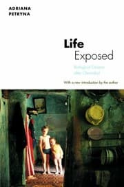 Tapa de Life Exposed Biological Citizens After Chernobyl