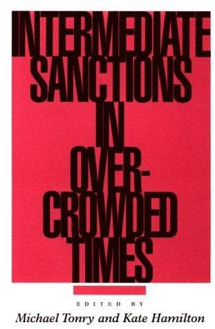 Tapa de Intermediate Sanctions In Overcrowded Times (Documents; 21)