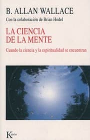 Tapa de La Ciencia De La Mente Cuando La Ciencia Y La Espiritualidad Se Encuentran