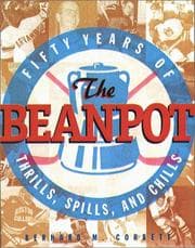 Tapa de The Beanpot : fifty years of thrills, spills, and chills
