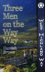 Tapa de Three Men On The Way Way A Story Of Walking The West Highland Way