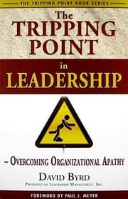 Tapa de The Tripping Point In Leadership Overcoming Organizational Apathy