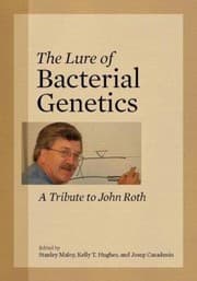 Tapa de The Lure Of Bacterial Genetics A Tribute To John Roth