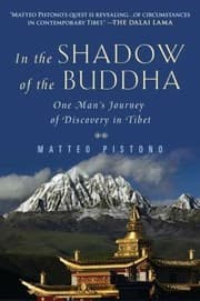 Tapa de In The Shadow Of The Buddha One Mans Journey Of Discovery In Tibet