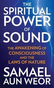 Tapa de The Spiritual Power Of Sound The Awakening Of Consciousness And The Laws Of Nature