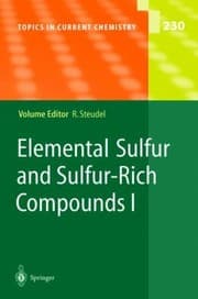 Tapa de Elemental Sulfur and SulfurRich Compounds I
            
                Topics in Current Chemistry