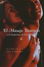 Tapa de El Masaje Tntrico O El Despertar De Los Sentidos