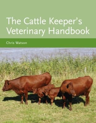 Tapa de The Cattle Keepers Veterinary Handbook