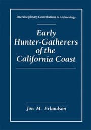 Tapa de Early HunterGatherers of the California Coast
            
                Interdisciplinary Contributions to Archaeology
