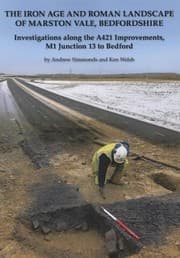 Tapa de The Iron Age And Roman Landscape Of Marston Vale Bedfordshire Investigations Along The A421 Improvements M1 Junction 13 To Bedford