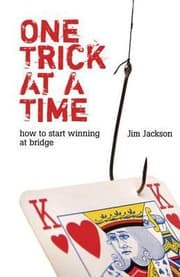 Tapa de One Trick At A Time How To Start Winning At Bridge