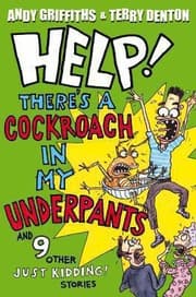 Tapa de Help Theres A Cockroach In My Underpants And 9 Other Just Kidding Stories