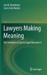 Tapa de Lawyers Making Meaning The Semiotics Of Law In Legal Education Ii