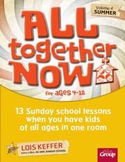 Tapa de All Together Now 13 Sunday School Lessons When You Have Kids Of All Ages In One Room