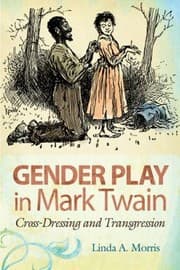 Tapa de Gender Play In Mark Twain Crossdressing And Transgression