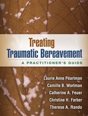 Tapa de Treating Traumatic Bereavement A Practitioners Guide