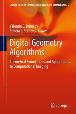 Tapa de Digital Geometry Algorithms Theoretical Foundations And Applications To Computational Imaging