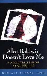 Tapa de Alec Baldwin doesn't love me & other trials of my queer life
