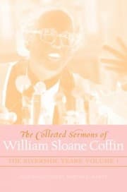 Tapa de The Collected Sermons Of William Sloane Coffin The Riverside Years
