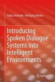 Tapa de Introducing Spoken Dialogue Systems Into Intelligent Environments